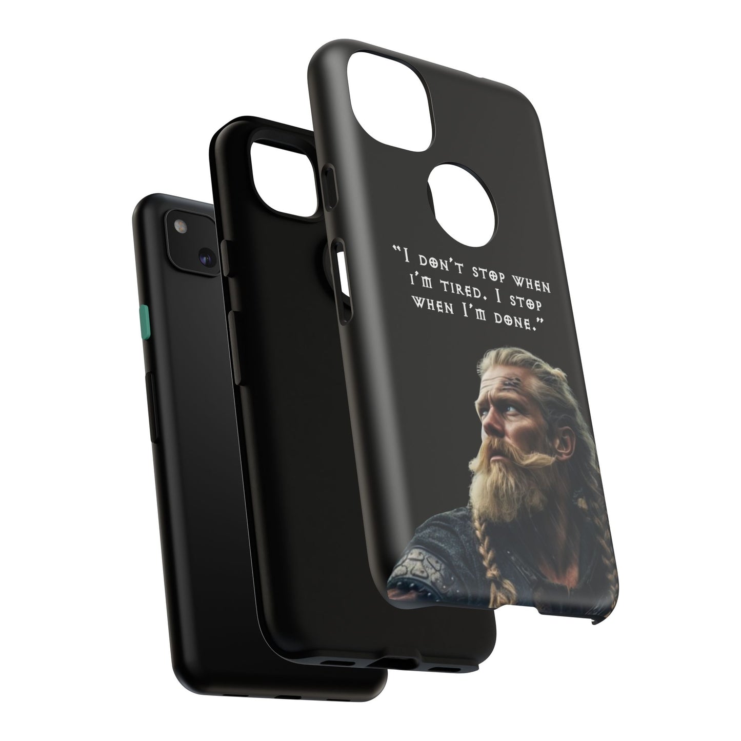 “When I’m Done” – Viking Grit Tough Phone Case