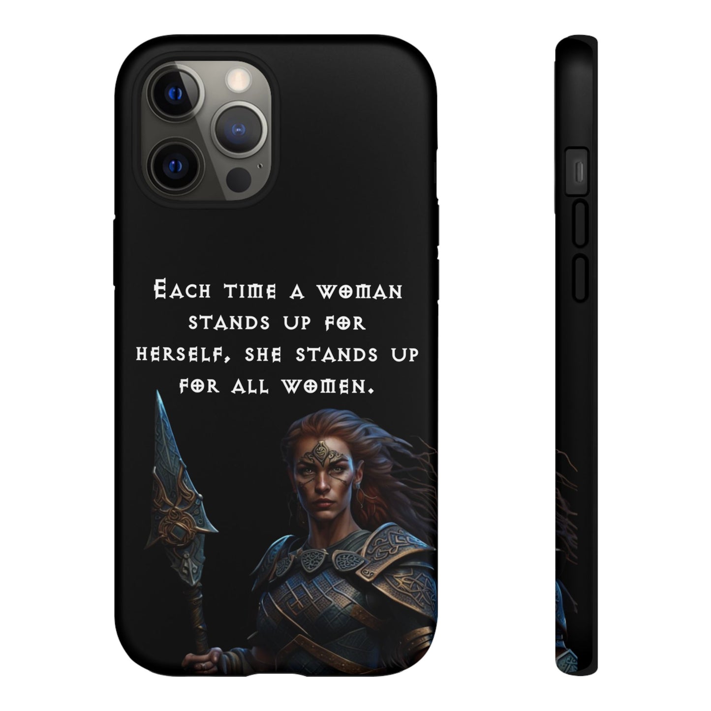 “Stand for All” – Shieldmaiden Warrior Tough Phone Case