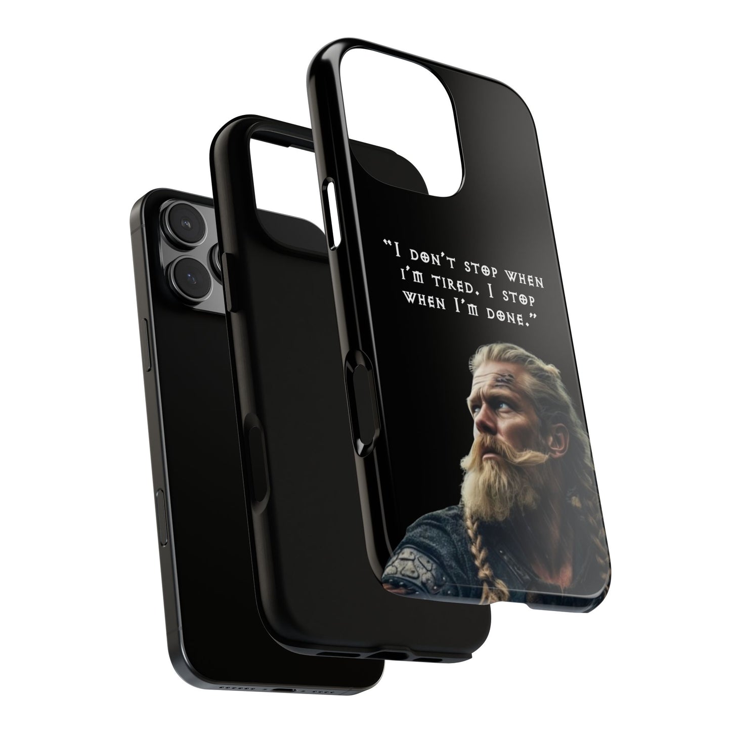 “When I’m Done” – Viking Grit Tough Phone Case