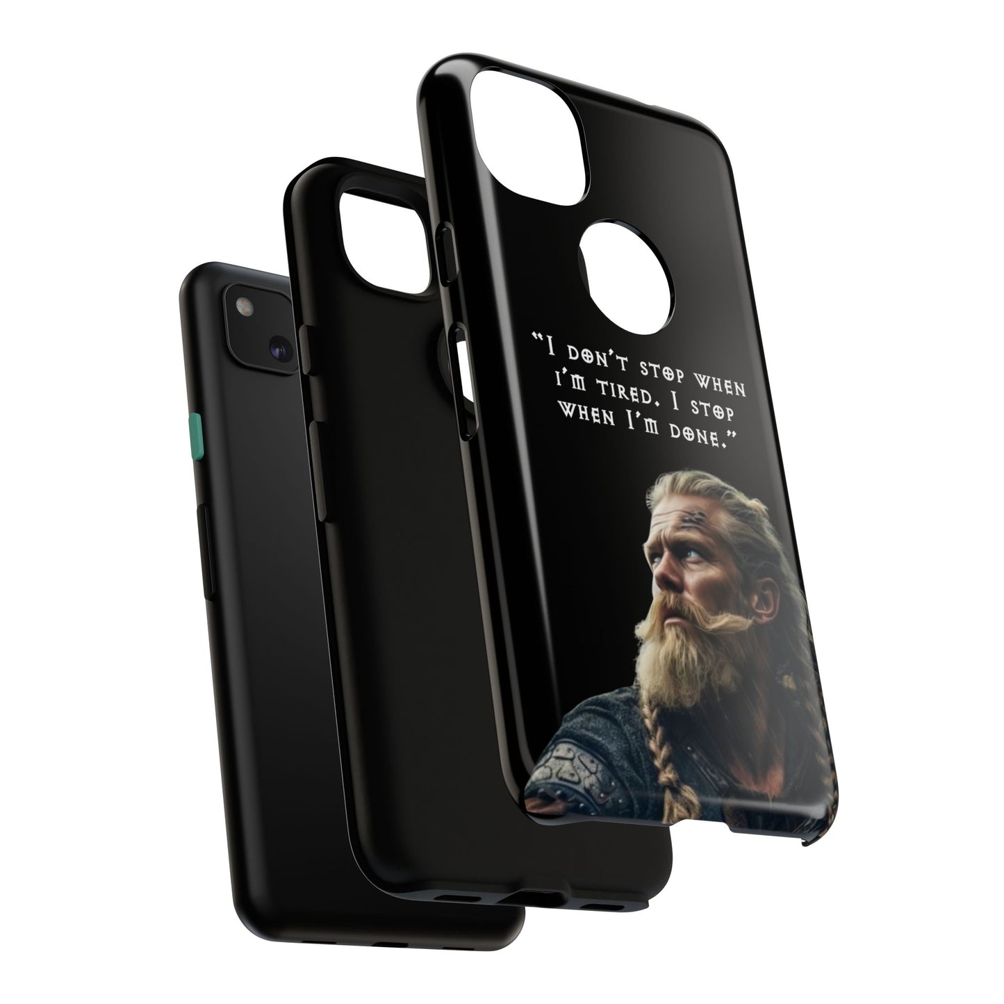 “When I’m Done” – Viking Grit Tough Phone Case