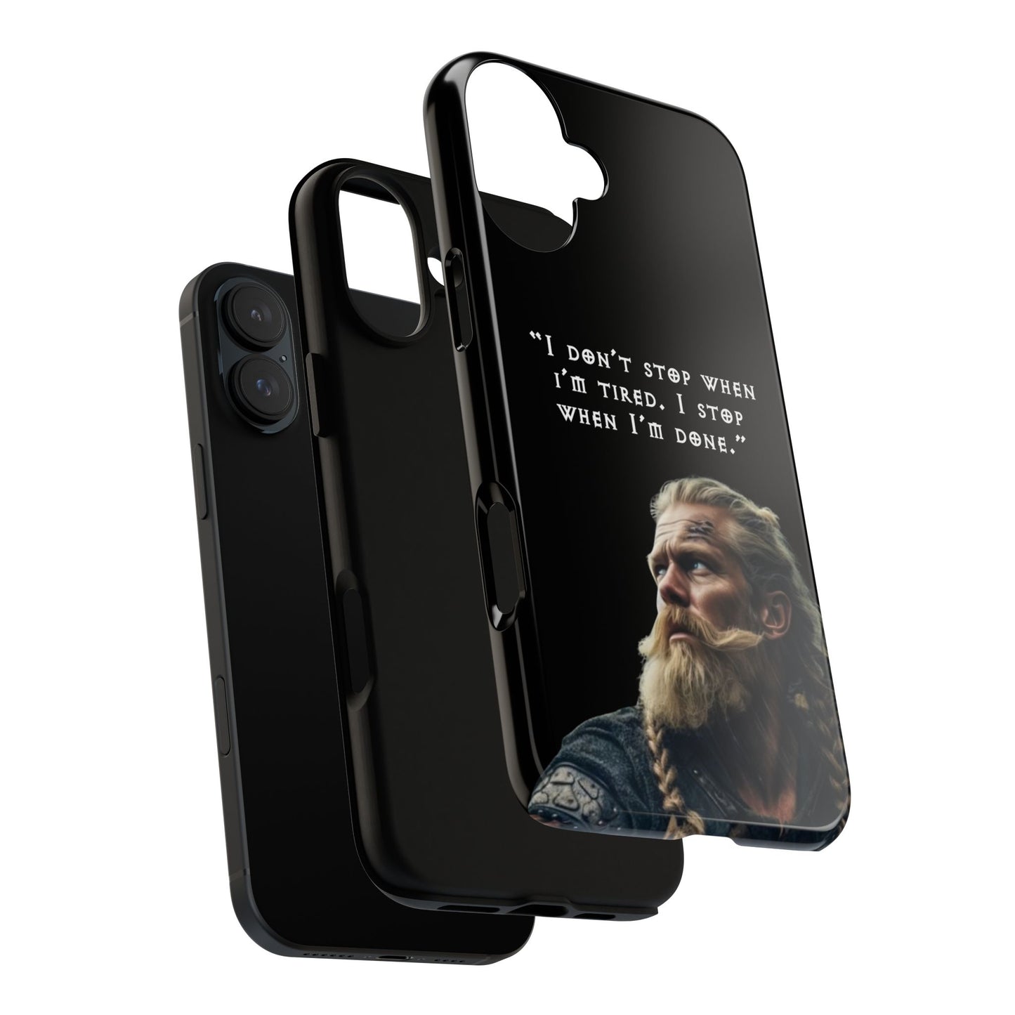 “When I’m Done” – Viking Grit Tough Phone Case