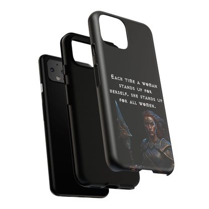 “Stand for All” – Shieldmaiden Warrior Tough Phone Case