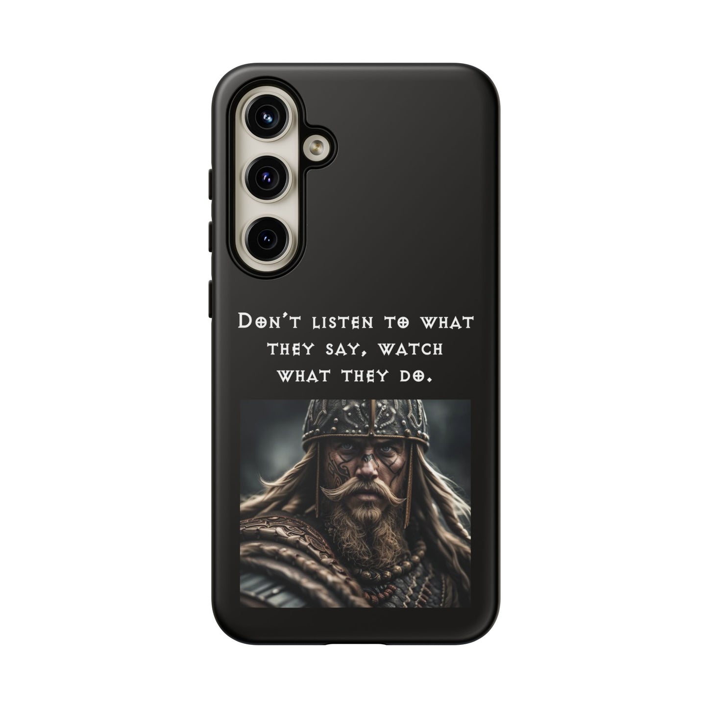 “Watch What They Do” – Viking Quote Tough Phone Case