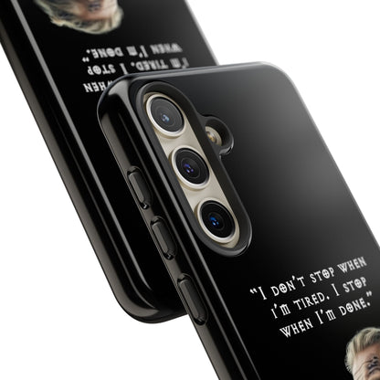“When I’m Done” – Viking Grit Tough Phone Case