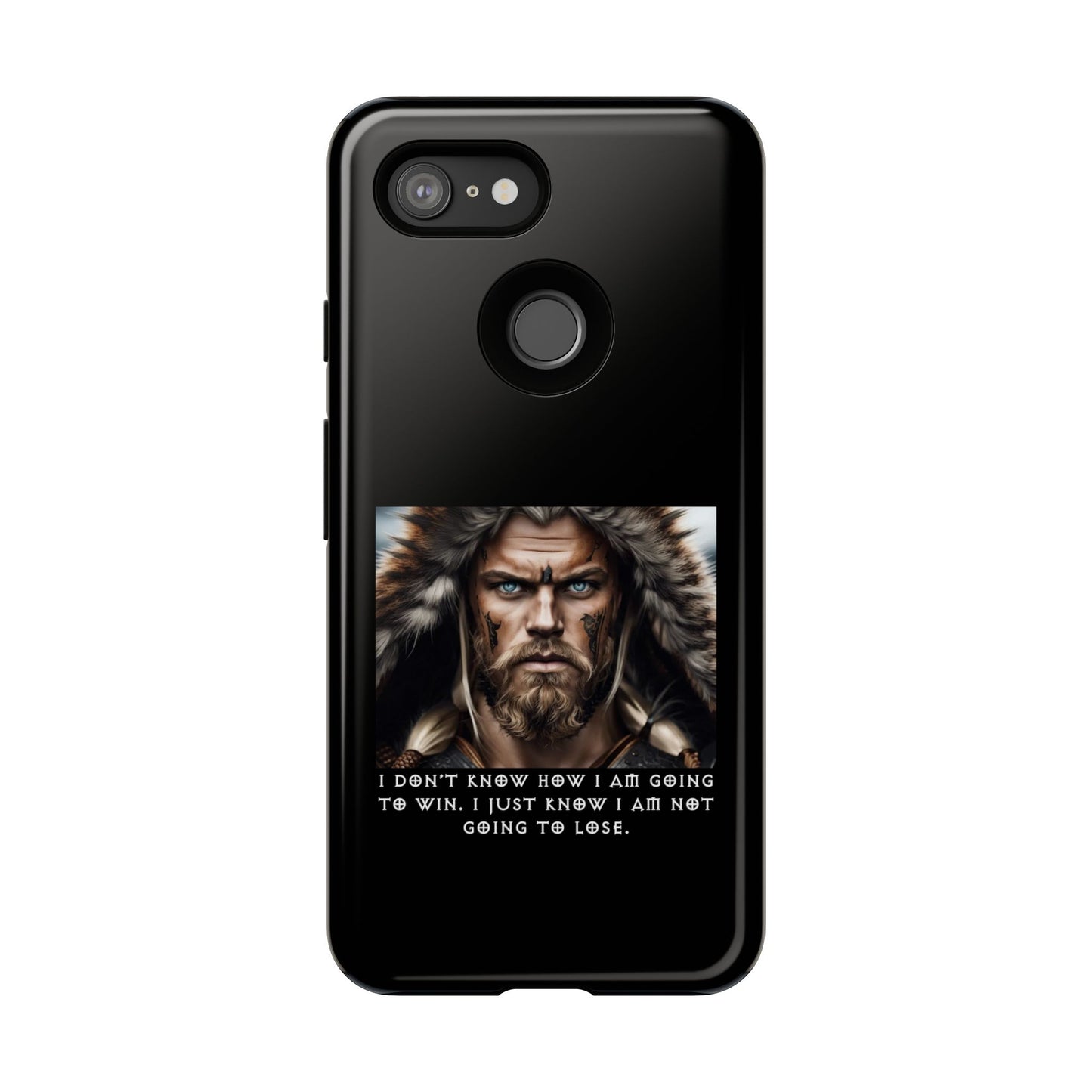 “Not Going to Lose” – Viking Warrior Tough Phone Case