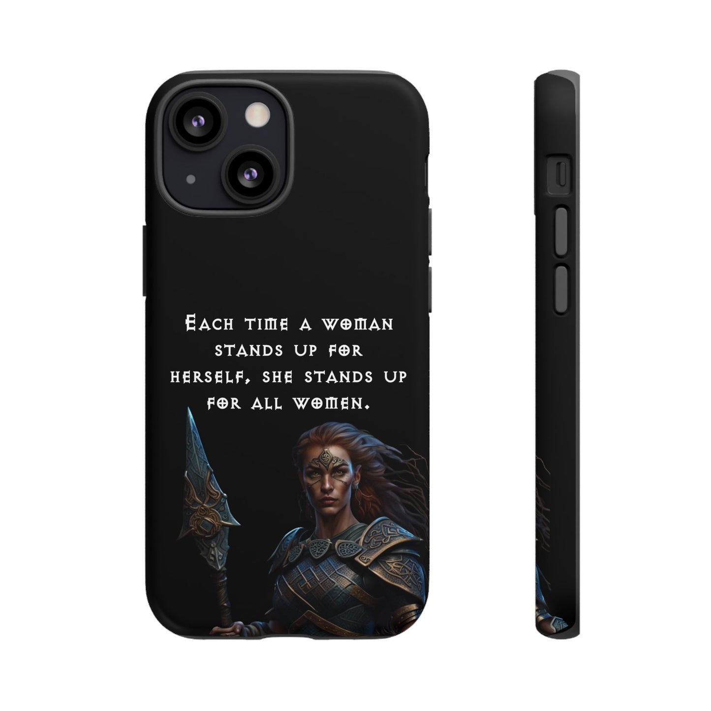 “Stand for All” – Shieldmaiden Warrior Tough Phone Case