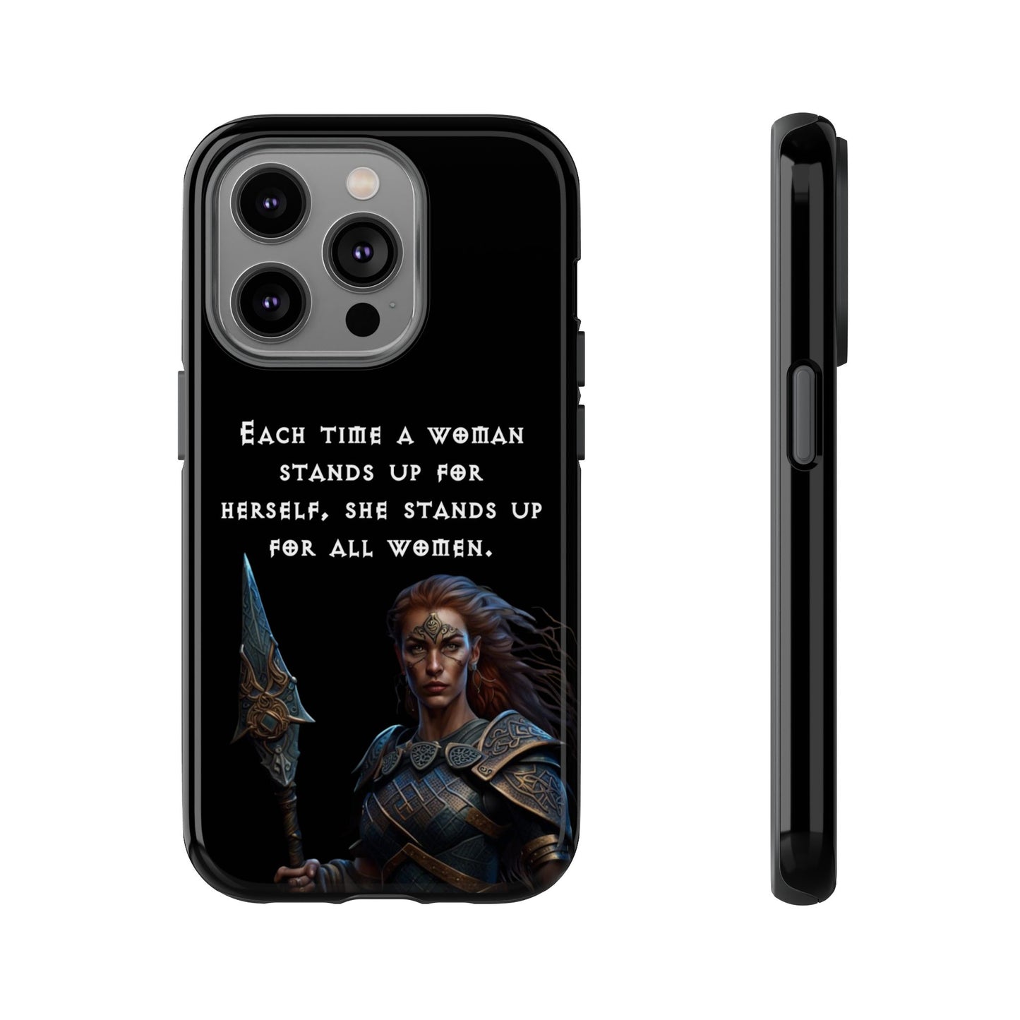 “Stand for All” – Shieldmaiden Warrior Tough Phone Case