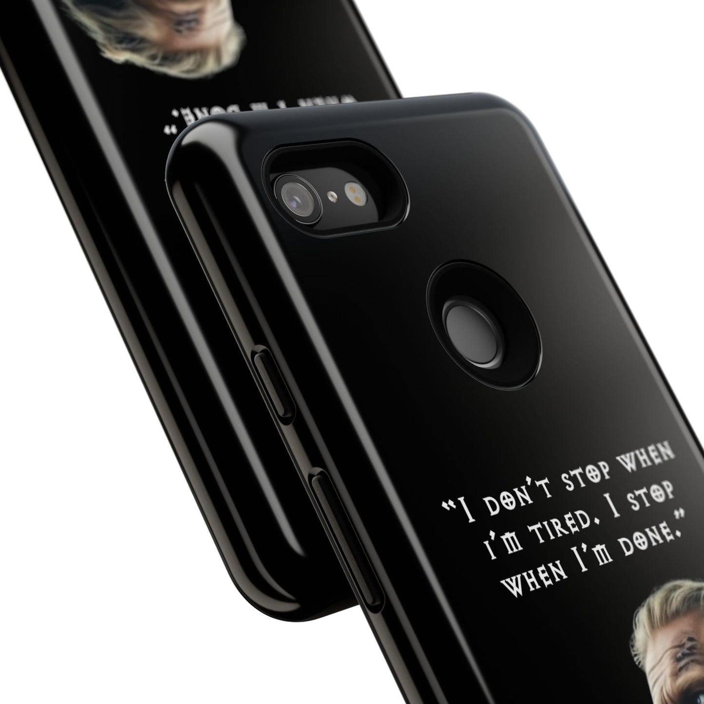 “When I’m Done” – Viking Grit Tough Phone Case