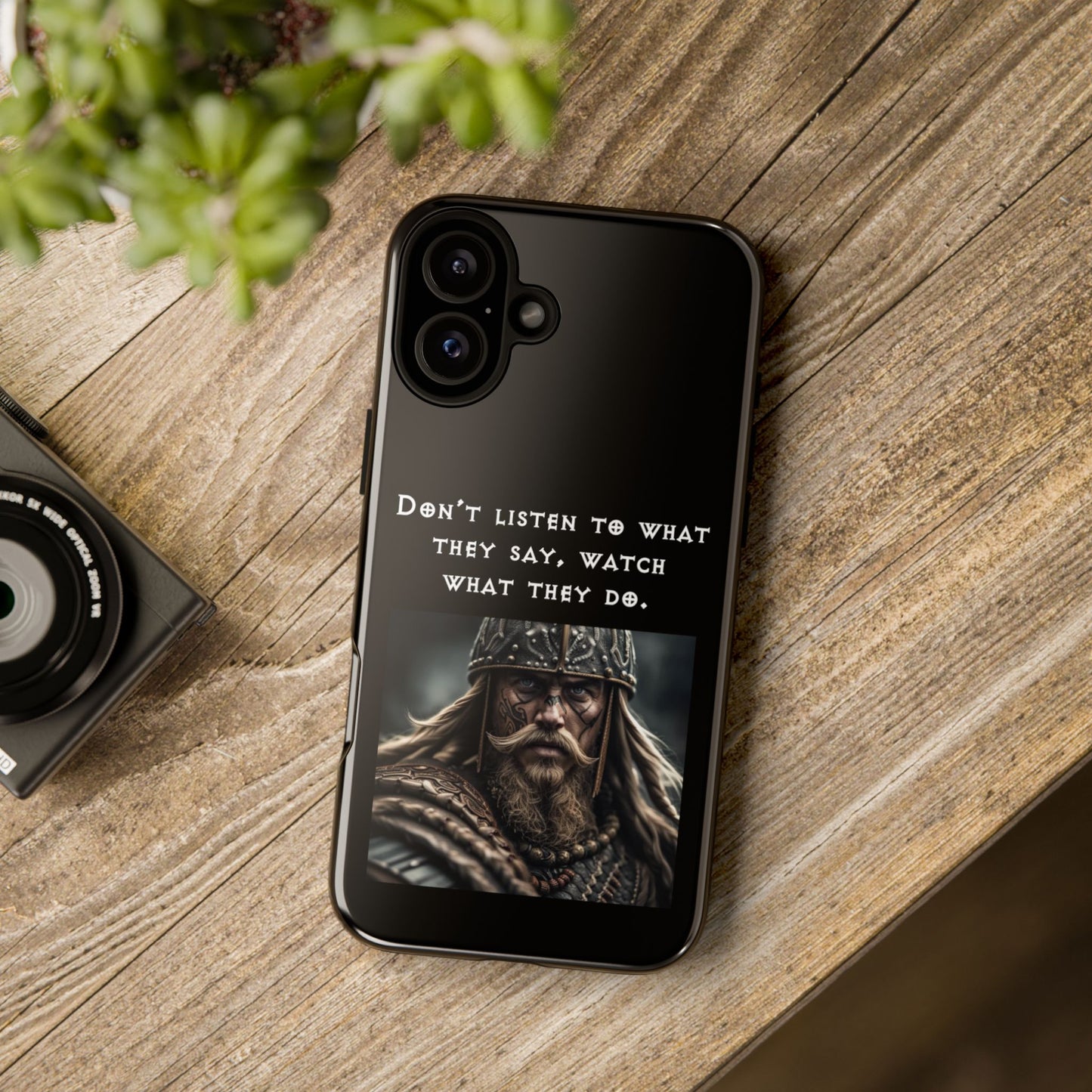 “Watch What They Do” – Viking Quote Tough Phone Case